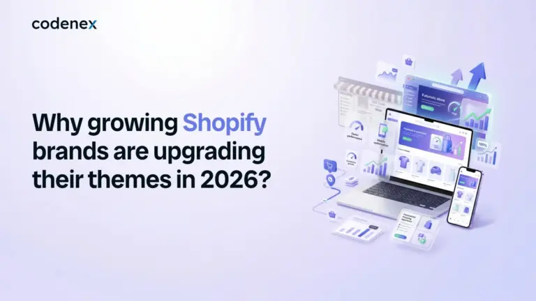 Why Growing Shopify Brands Are Upgrading Their Themes in 2026